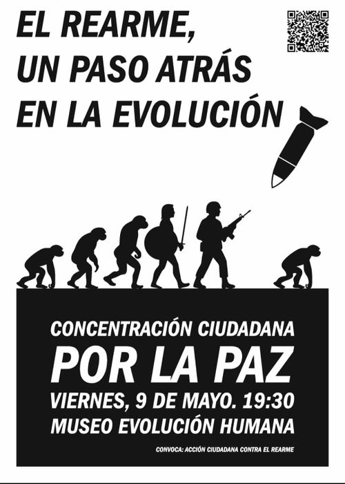 Concentración ciudadana por la paz viernes 9 de mayo 19:30 Museo de la evolución humana 
