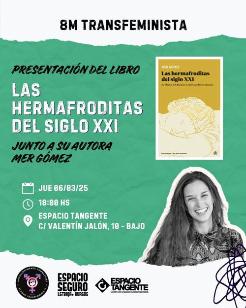 presentación de "Las hermafroditas del siglo XXI", En el marco de nuestras actividades "8M transfeminista"